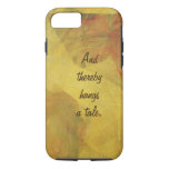 &quot;and Thereby Hangs A Tale&quot; Writers Phone Iphone 8/7 Case at Zazzle