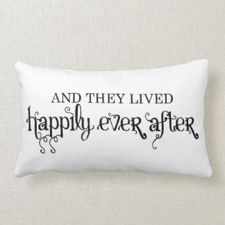 And they lived happily ever after lumbar pillow
