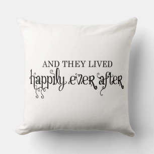 And they lived happily ever after throw pillow