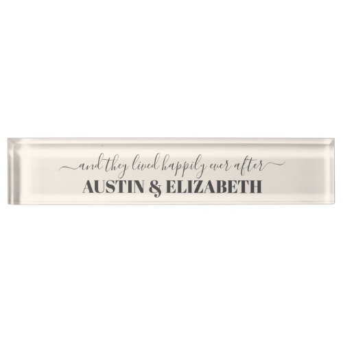 And they lived happily ever after wedding desk name plate