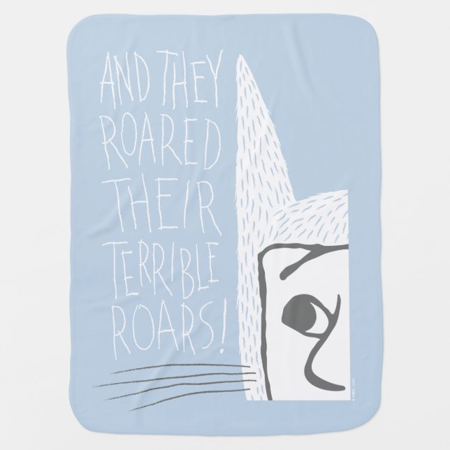 And they Roared Their Terrible Roars! Baby Blanket (Front)