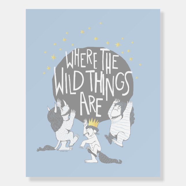 And they Roared Their Terrible Roars! Foam Board (Front)