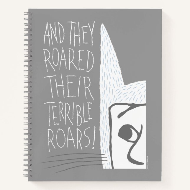 And they Roared Their Terrible Roars! Notebook (Front)