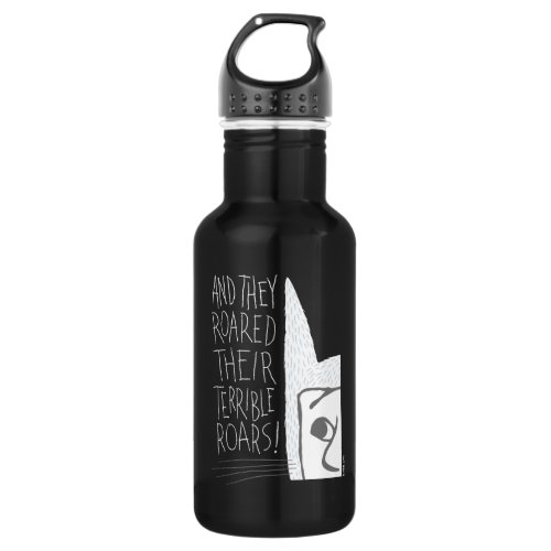 And they Roared Their Terrible Roars Stainless Steel Water Bottle