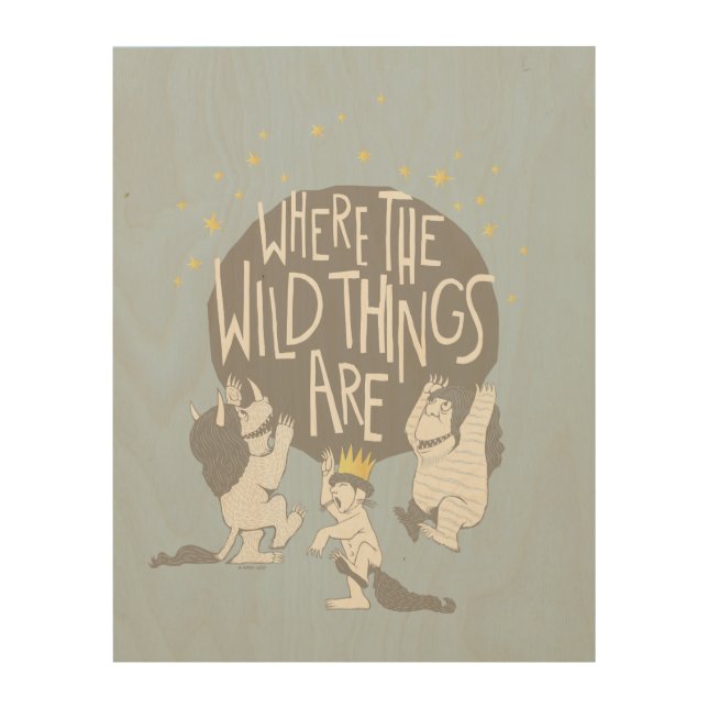 And they Roared Their Terrible Roars! Wood Wall Art (Front)