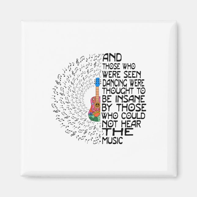 And Those Who Were Seen Dancing Were Thought To Be Magnet (Front)