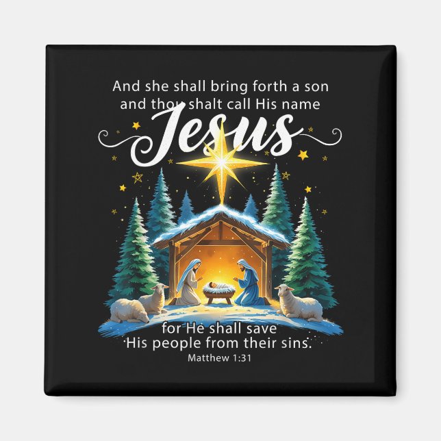 And Thou Shalt Call His Name Jesus Nativity Christ Magnet (Front)