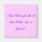"And though she be but little..." Magnet