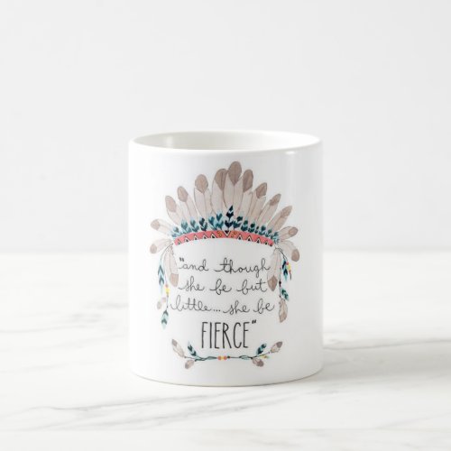 And though she be but little she be fierce coffee mug