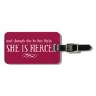 And though she be but little, she is fierce