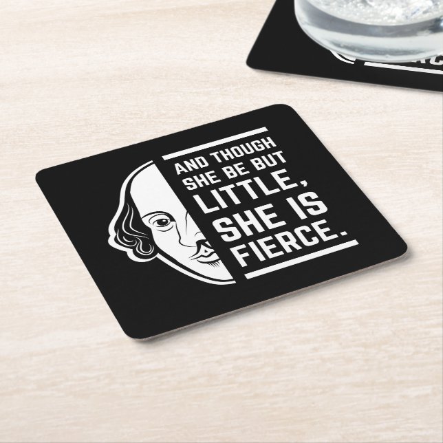 And Though She Be But Little She Is Fierce Quote Square Paper Coaster (Angled)