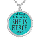 And though she be but little, she is fierce