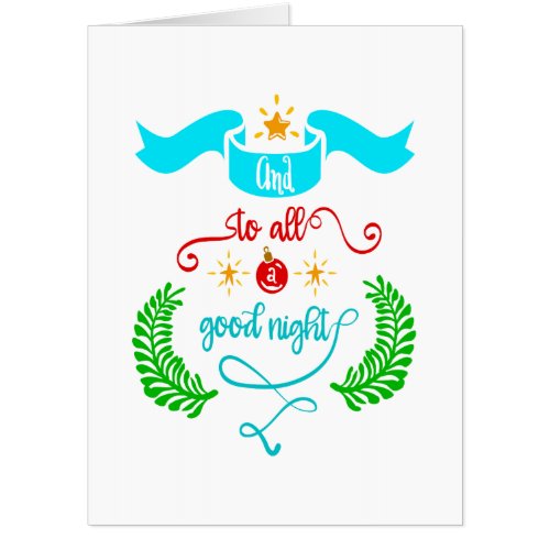 And To All A Good Night Christmas Typography ZSG Card