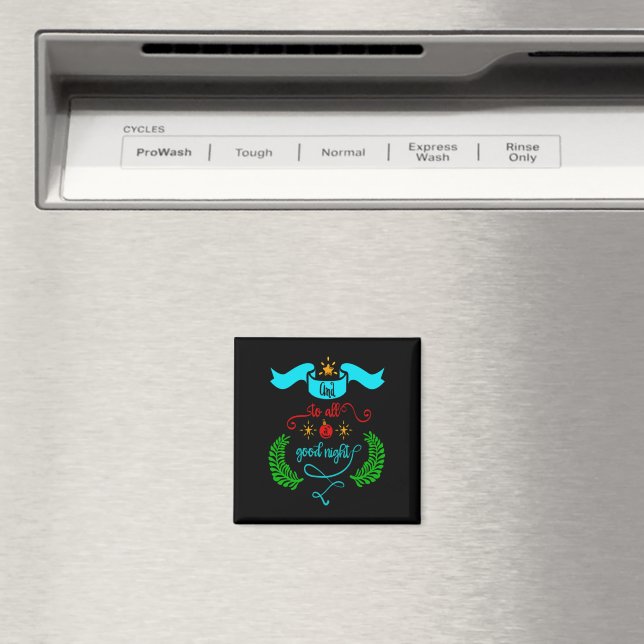 And To All A Good Night Christmas, Typography, ZSG Magnet (In Situ (Dishwasher))