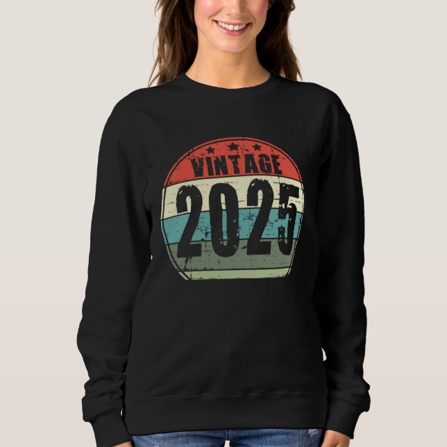and vintage 2025 sweatshirt (Front)