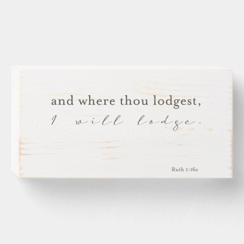 And where thou lodgest I will lodge  Wedding Wooden Box Sign