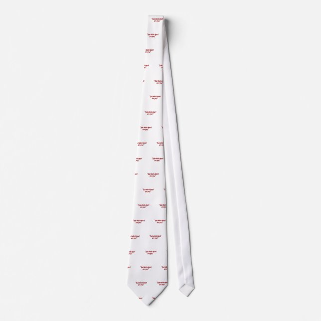 "And which dwarf are you?" Tie (Front)