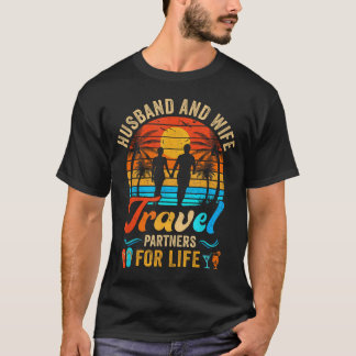And Women Husband Wife Travel Partners Life T-Shirt