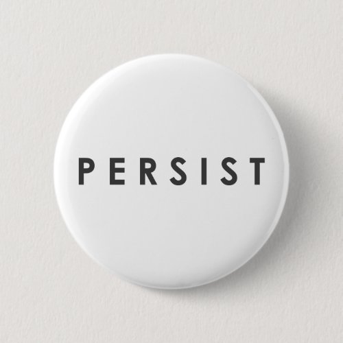 And Yet She Persisted Button