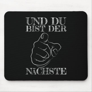 And you are the next! mouse pad