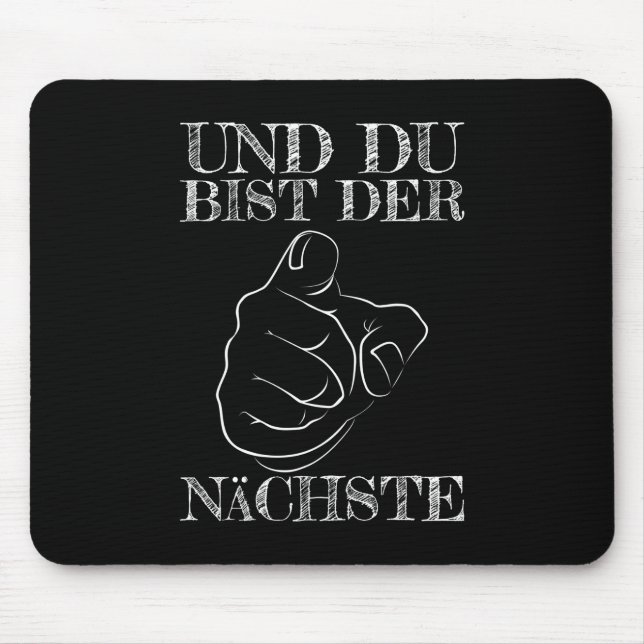 And you are the next! mouse pad (Front)