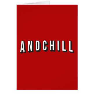 ANDCHILL CARDS