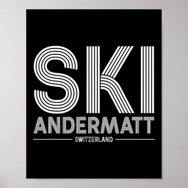 Andermatt Ski Resort Swiss Alps Skiing Switzerland Poster (Front)
