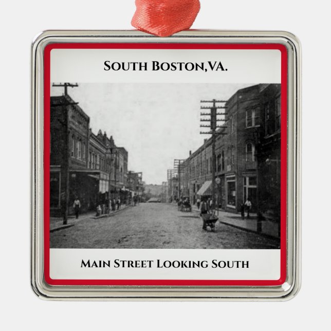 Anders Artistry*Main Street 1900*South Boston,VA.  Metal Ornament (Front)