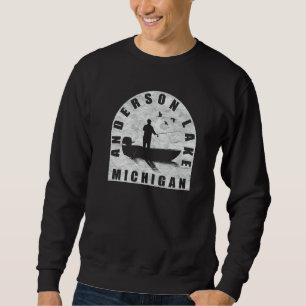 Anderson Lake Fishing Michigan Sweatshirt