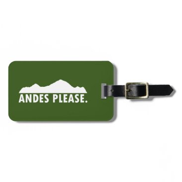 Andes Please Luggage Tag