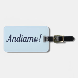 Andiamo Luggage Tag