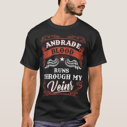 Andrade blood runs through my veins family christm T_Shirt