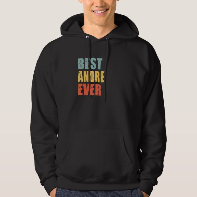 Andre Best Ever Andre Hoodie (Front)