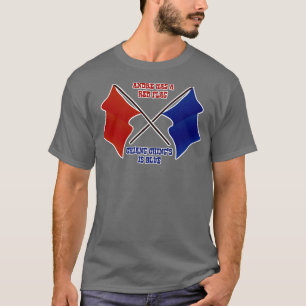 Andre has a Red Flag Chiang Chings is Blue T-Shirt