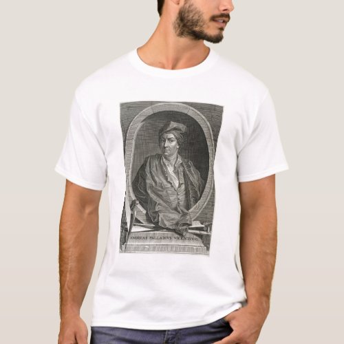 Andrea Palladio 1508_80 engraved by Bernard Pica T_Shirt