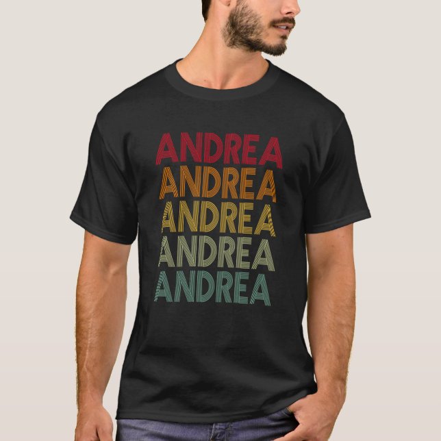 Andrea Retro Name Humor Nickname T-Shirt (Front)