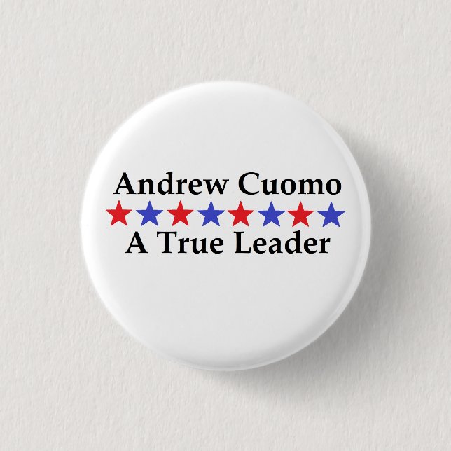 Andrew Cuomo A True Leader Button (Front)