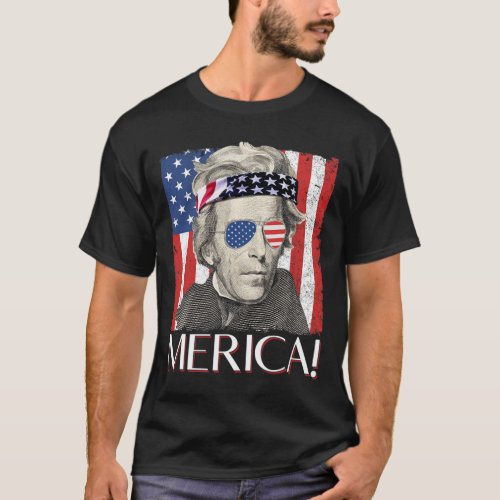 Andrew Jackson _39_Merica Patriotic American Flag T_Shirt