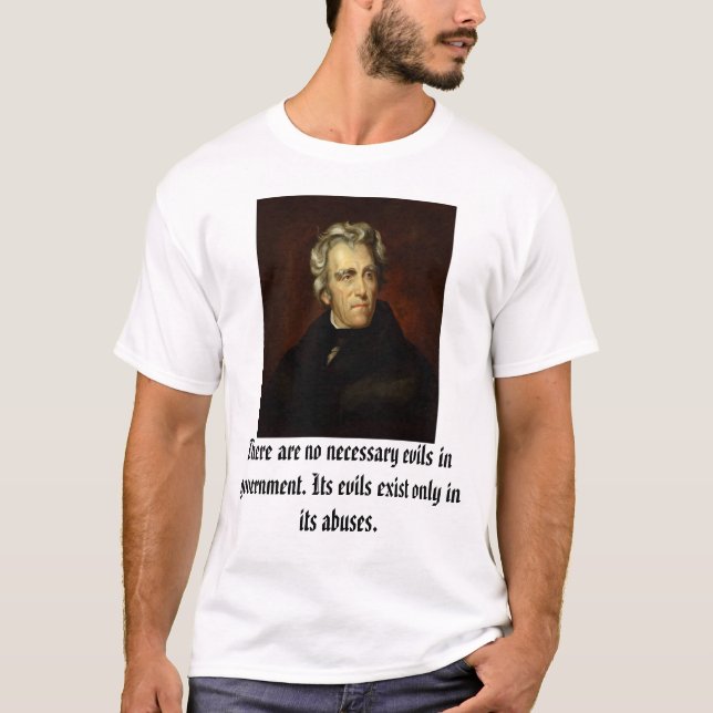 Andrew Jackson attributed to Thomas Sully, Ther... T-Shirt (Front)