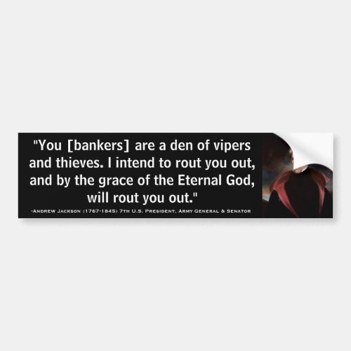 ANDREW JACKSON Den of Vipers  Thieves Quote Bumper Sticker