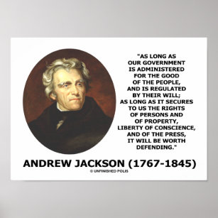 Andrew Jackson Government People Will Defending Poster