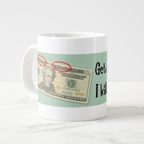 Andrew Jackson I killed the banks Large Coffee Mug