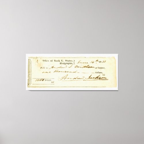 Andrew Jackson Signed Check from June 14th 1831 Canvas Print