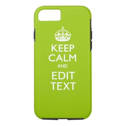 Android Green Keep Calm Have Your Text iPhone 87 Case