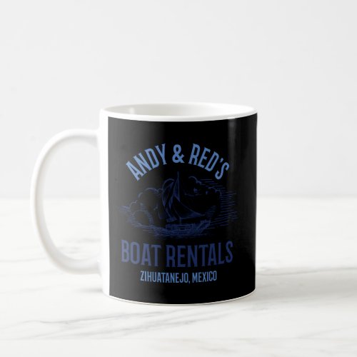 Andy And RedâS Boat Rentals Zihuatanejo Mexico Coffee Mug
