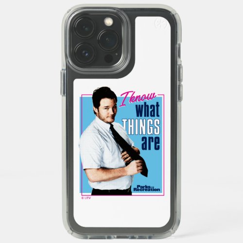 Andy Dwyer I Know What Things Are Speck iPhone 13 Pro Max Case