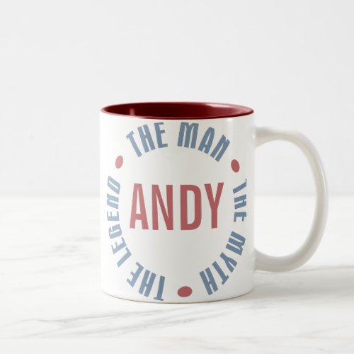 Andy Man Myth Legend Customizable Two_Tone Coffee Mug