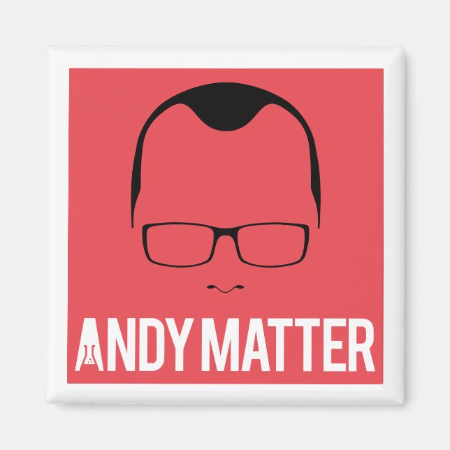 Andy Matter Magnet (Front)