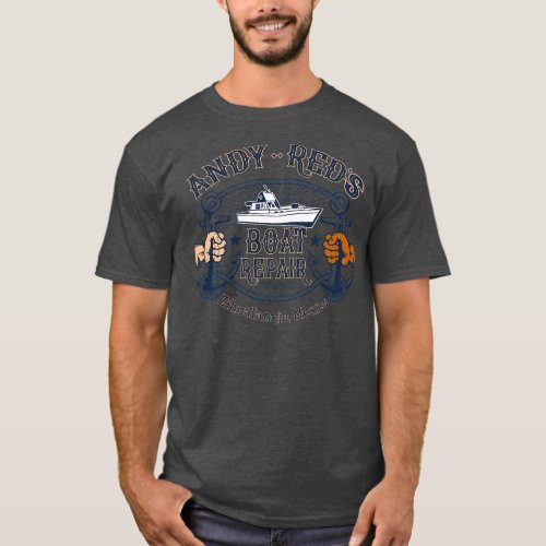 Andy Reds Boat Repair from Shawshank Redemption T_Shirt