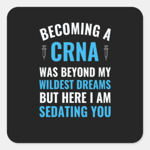 Anesthesia Nurse Becoming a CRNA Graduation Square Sticker